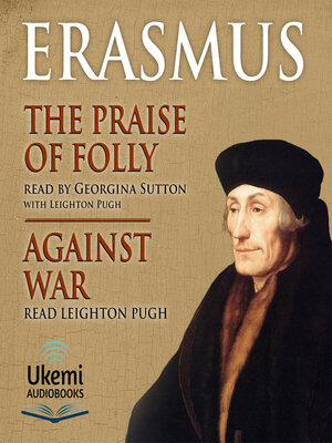 cover image of The Praise of Folly/Against War